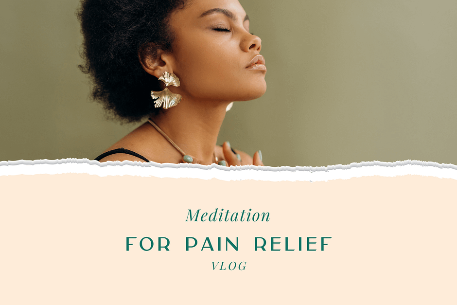 Meditation for Pain Relief